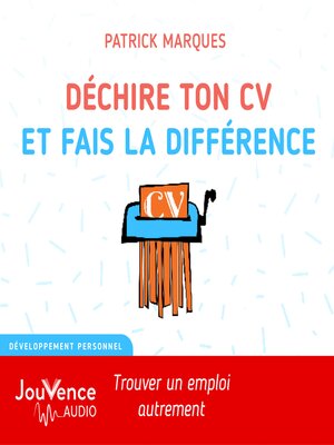 cover image of Déchire ton CV et fais la différence